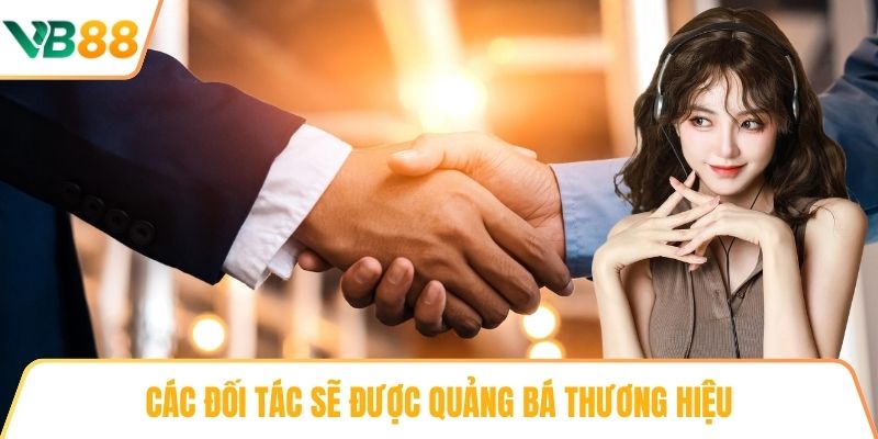 Các đối tác sẽ được quảng bá thương hiệu